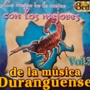 Lo Mejor De Lo Mejor Con Los Mejores De La Musica Duranguense Vol. 3 (3CDS Brand New)