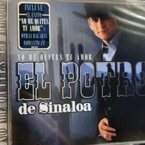 El Potro De Sinaloa (CD) No Me Quites Tu Amor