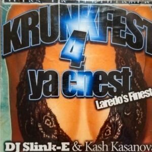 DJ Slink-E/Kash Kasanova-Krunkfest 4 Ya Chest (CD New) Mix Music