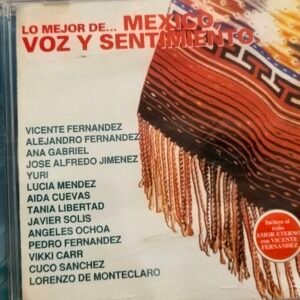 Lo Mejor De Mexico Voz y Sentimiento (CD NEW)