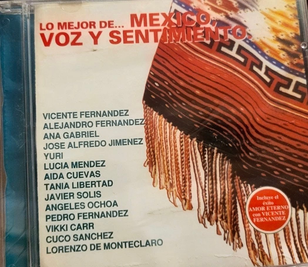 Lo Mejor De Mexico Voz y Sentimiento (CD NEW)