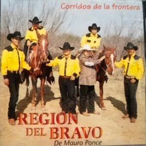 Region Del Bravo De Mauro Ponce-Corridos De La Frontera (CD New)
