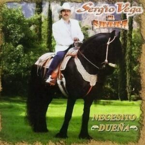 Sergio Vega-Necesito Dueña (CD New)